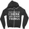 i drink i know Zipper Hoodie