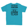 This 4 TH Grade Teacher Has An Amazing! Class Youth Tee