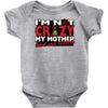 im not insane, ideal birthday gift or present Baby Bodysuit