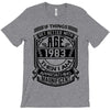 If Things Better 1983 Age Approach Magnificent T-Shirt