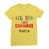 legends are born march Ladies Fitted T-Shirt