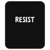 resist (2) Mousepad