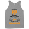 I'm Called Pop Because I'm Way Too Cool To Be Called Grandfather Tank Top