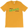 I Don't Do Drugs I Just Smoke Weed T-Shirt