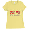shut up Ladies Fitted T-Shirt