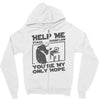 help me stack overflow youre myo nly hope Zipper Hoodie