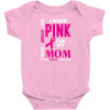 I Wear Pink For My Mom (Breast Cancer Awareness) Baby Onesie