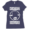people should not be afraid of their governments Ladies Fitted T-Shirt