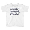 whiskey makes me frisky Toddler T-shirt