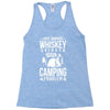 whiskey and camping! Racerback Tank