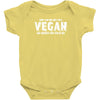 Dont ask me why I am a vegan Infant Clothing