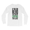 if you can read this, you are camping too close Long Sleeve Shirts