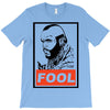 fool b.a. baracus T-Shirt