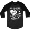 no longer at my side but always in my 3/4 Sleeve Shirt