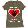 my dog is my valentine (2) Ladies Fitted T-Shirt