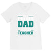 proud dad of a freaking awesome teacher. father's day gift for dad. V-Neck Tee