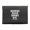 Winning Never Grows Old Accessory Pouches