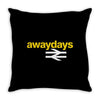 away days Throw Pillow