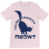 CHECK MEOWT CAT T-Shirt