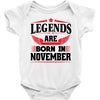 Legends Are Born In November Baby Onesie