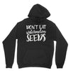 don't eat watermelon seeds Youth Hoodie
