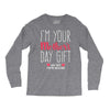 I'm Your Mother's Day Gift Dad Says You're Welcome Long Sleeve Shirts