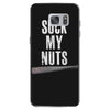 suck my nuts Samsung Galaxy S7