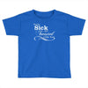you're sick and twisted, i like you Toddler T-shirt