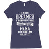 Perfect Freakin Nana Ladies Fitted T-Shirt