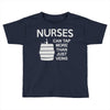 nurses can tap more than just veins Toddler T-shirt