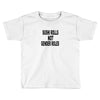 cute gender roles Toddler T-shirt