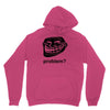 problem trollface troll face slogan internet meme t shirt2 Unisex Hoodie