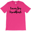 tacos for breakfast T-Shirt