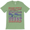 my mom is in heaven forever T-Shirt