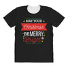may your christmas be merry &amp; bright All Over Women's T-shirt