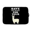 Save The Drama For Your Lama Laptop sleeve