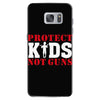 Protect Kids Not Guns Samsung Galaxy S7