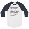 i'm not clumsy 3/4 Sleeve Shirt