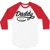 daddy 2018 3/4 Sleeve Shirt