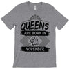 Queens Are Born In November T-Shirt