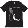 i got one T-Shirt