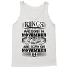 Real Kings Are Born On November 24 Tank Top