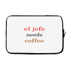 el jefe needs coffee Laptop sleeve