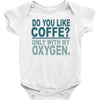 do you like coffee Baby Bodysuit