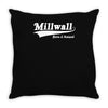 millwall born and raised retro Throw Pillow