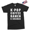 k pop coffee ramen k dramas Exclusive T-shirt