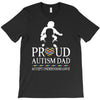Proud Autism Dad - Autism Awareness Day T-Shirt