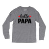 Hello Papa Long Sleeve Shirts