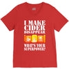 funny i make cider disappear, ideal gift or birthday present. V-Neck Tee