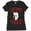 i don't always ch ch ch ch Ladies Fitted T-Shirt